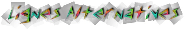 Lignes Alternatives
