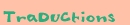 Les traductions (ou .catalogs)